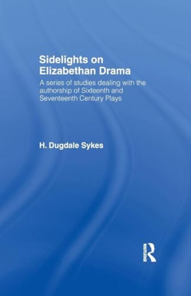 Sidelights on Elizabethan Drama