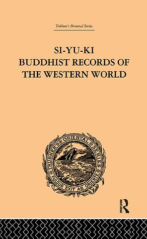 Si-Yu-Ki Buddhist Records of the Western World
