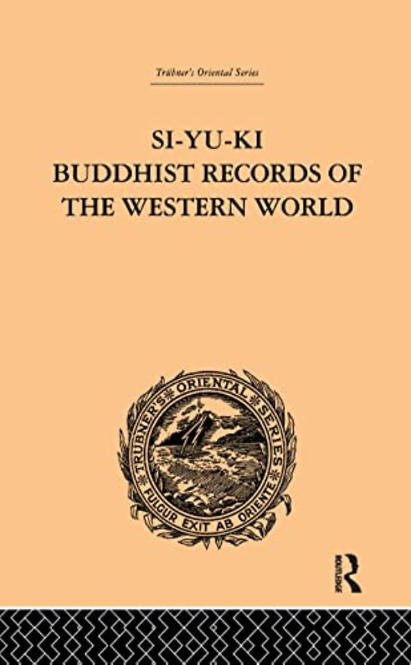 Si-Yu-Ki Buddhist Records of the Western World