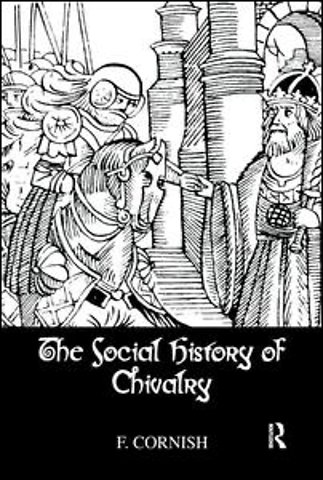 Social History Of Chivalry