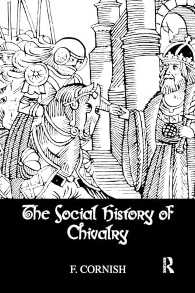 Social History Of Chivalry