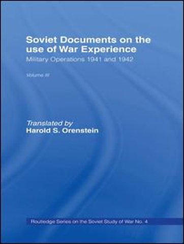 Soviet Documents on the Use of War Experience