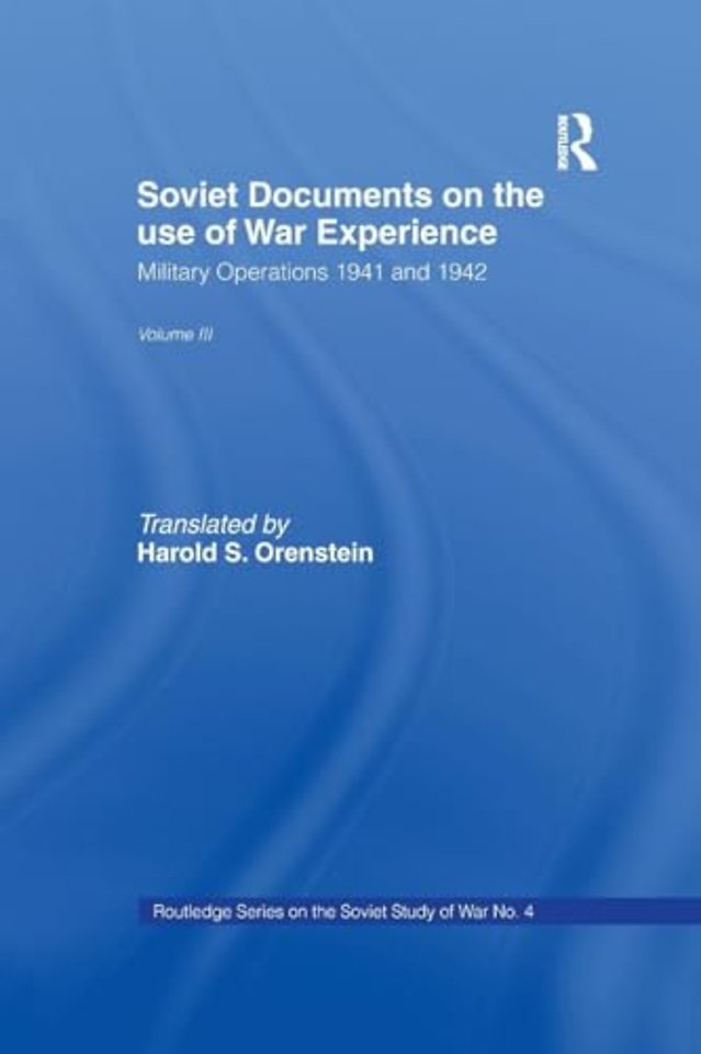 Soviet Documents on the Use of War Experience