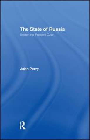 State of Russia Under the Present Czar