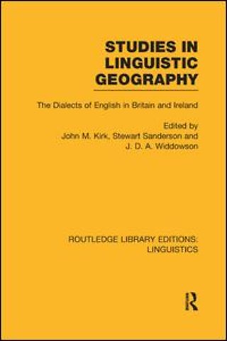 Studies in Linguistic Geography (RLE Linguistics D: English Linguistics)