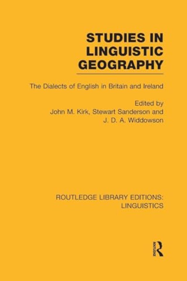 Studies in Linguistic Geography (RLE Linguistics D: English Linguistics)