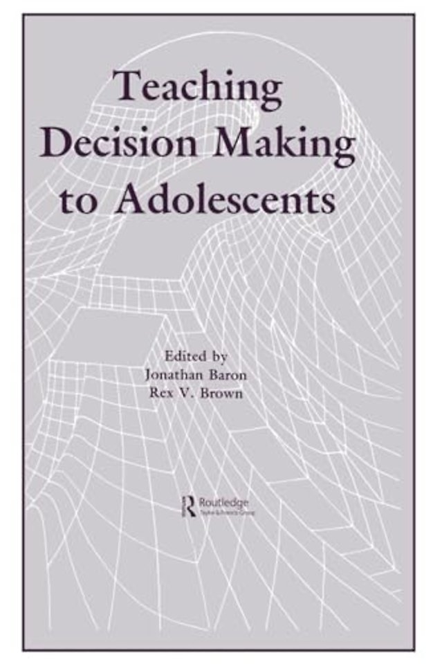 Teaching Decision Making To Adolescents