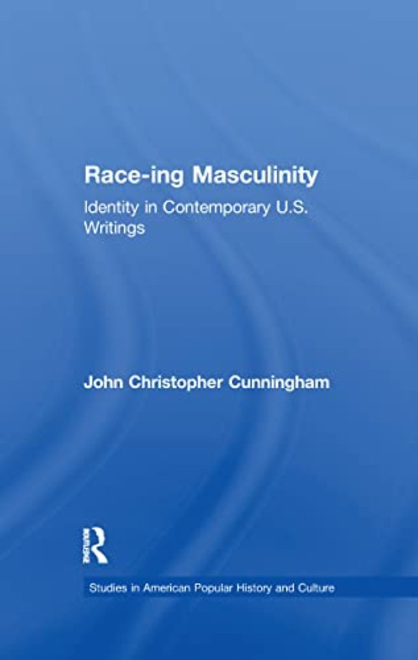 Race-ing Masculinity