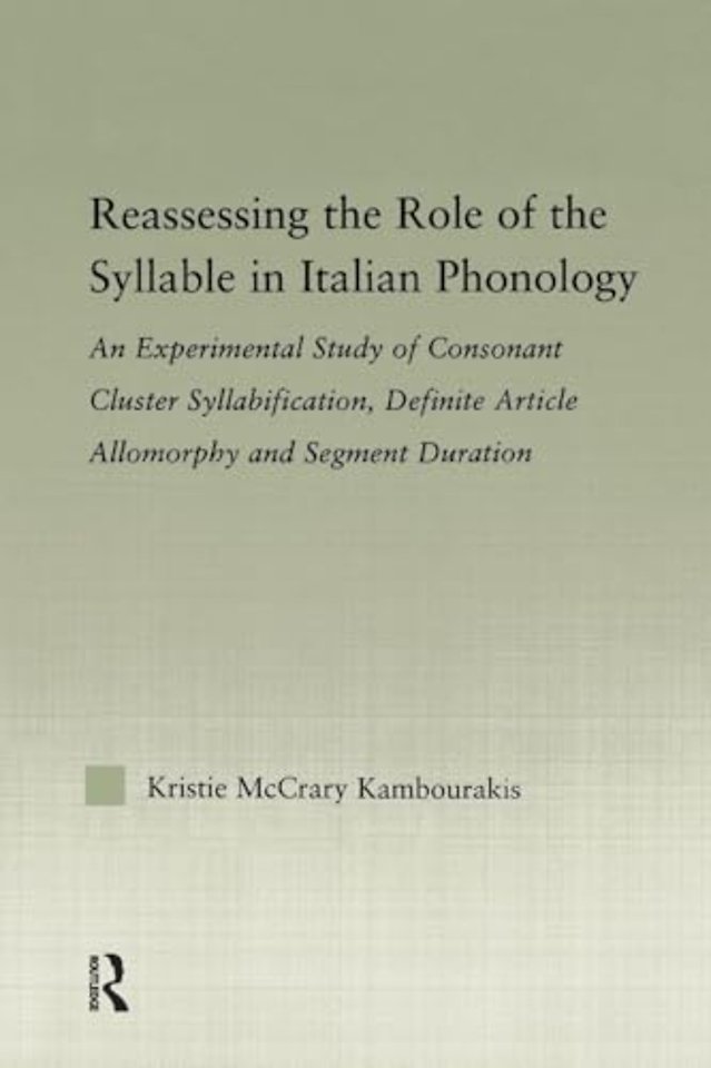 Reassessing the Role of the Syllable in Italian Phonology
