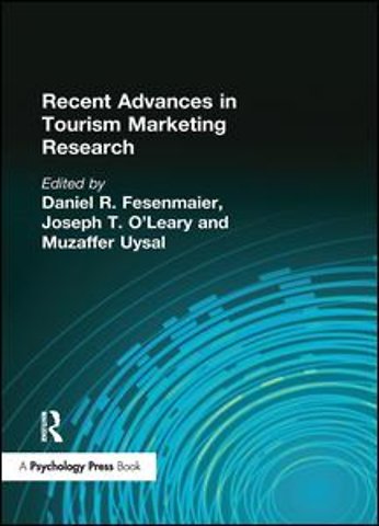 Recent Advances in Tourism Marketing Research