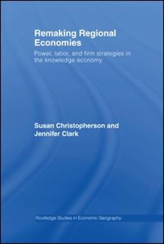 Remaking Regional Economies