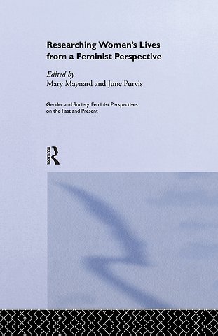 Researching Women's Lives From A Feminist Perspective