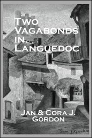 Two Vagabonds In Languedoc