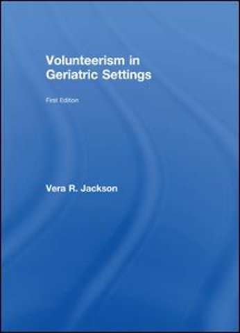 Volunteerism in Geriatric Settings