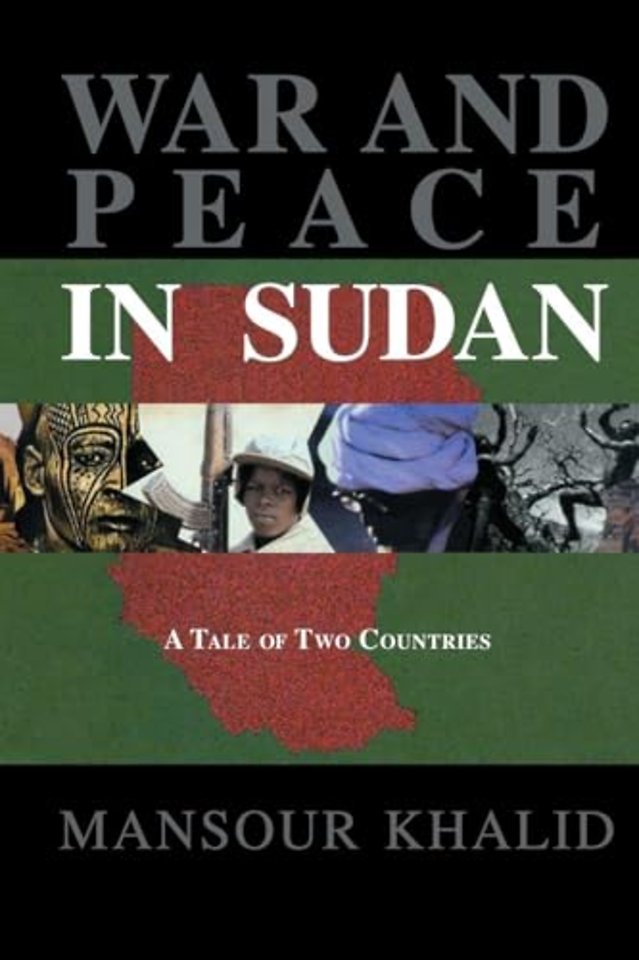 War and Peace In The Sudan
