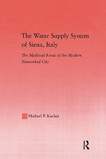 The Water Supply System of Siena, Italy