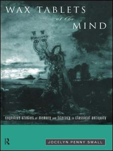 Wax Tablets of the Mind