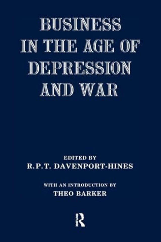 Business in the Age of Depression and War