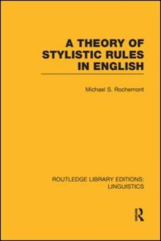 Theory of Stylistic Rules in English (RLE Linguistics A: General Linguistics)