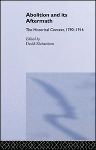 Abolition and Its Aftermath