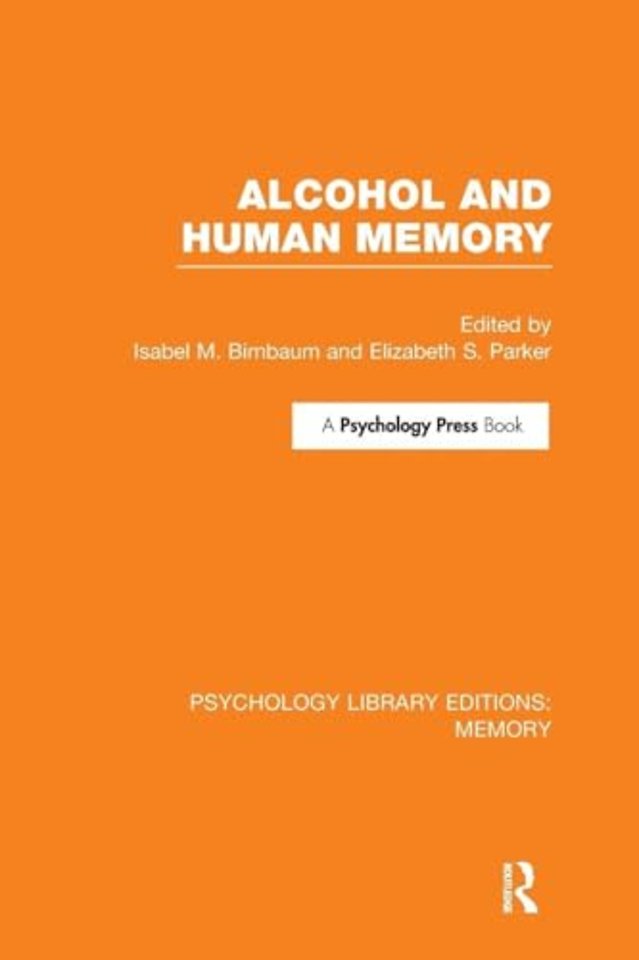 Alcohol and Human Memory (PLE: Memory)