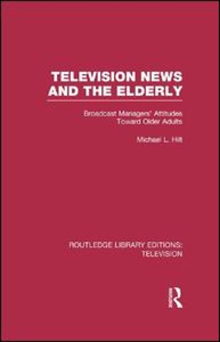 Television News and the Elderly