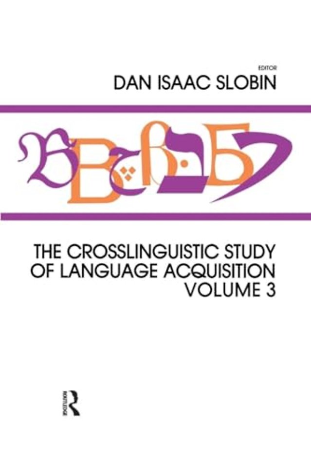 Crosslinguistic Study of Language Acquisition