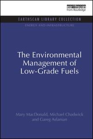 Environmental Management of Low-Grade Fuels