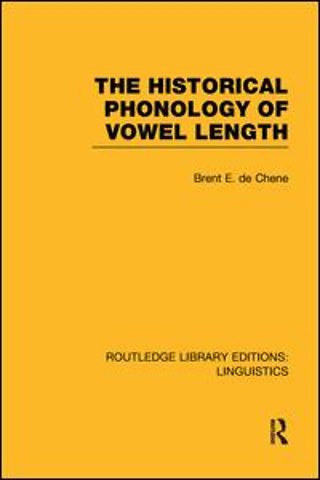 Historical Phonology of Vowel Length (RLE Linguistics C: Applied Linguistics)