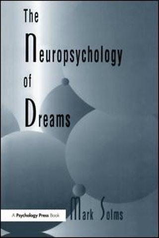 Neuropsychology of Dreams