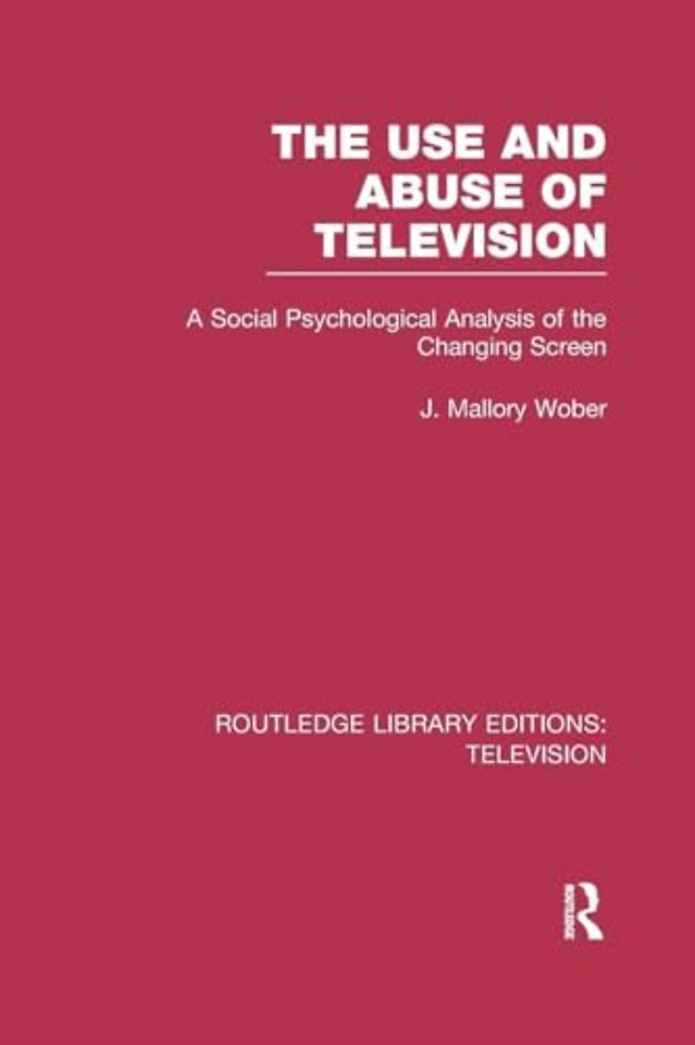 Use and Abuse of Television