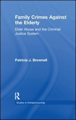 Family Crimes Against the Elderly