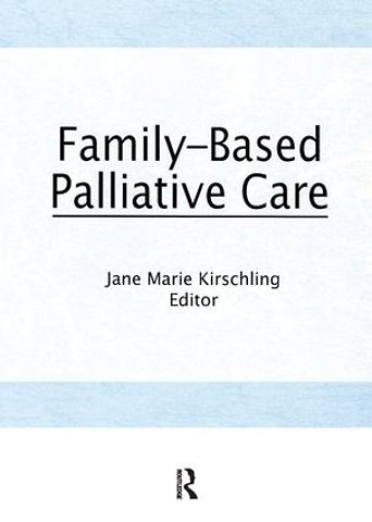 Family-Based Palliative Care