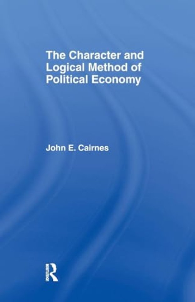 Character and Logical Method of Political Economy
