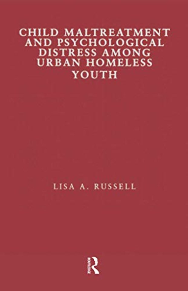 Child Maltreatment and Psychological Distress Among Urban Homeless Youth