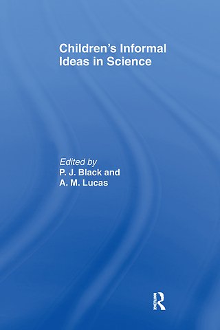 Children's Informal Ideas in Science