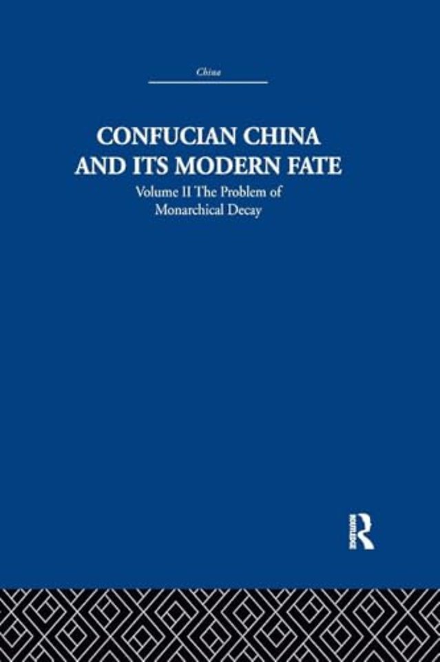 Confucian China and its Modern Fate