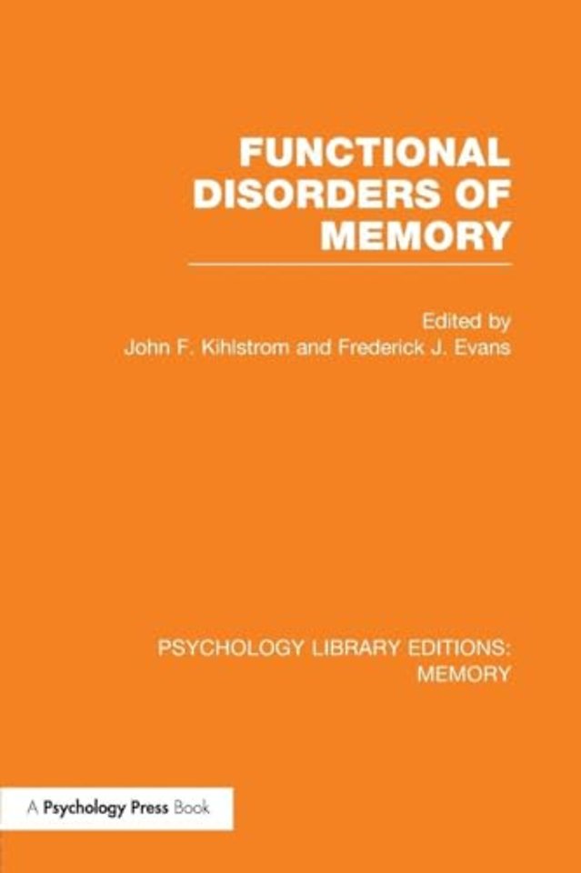 Functional Disorders of Memory (PLE: Memory)