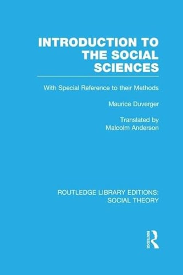 Introduction to the Social Sciences (RLE Social Theory)