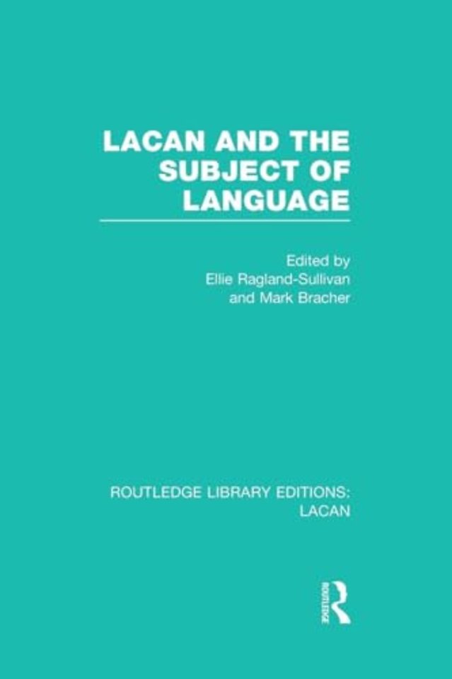 Lacan and the Subject of Language (RLE: Lacan)