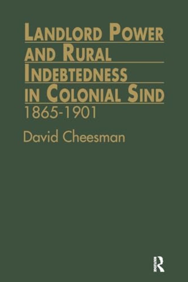 Landlord Power and Rural Indebtedness in Colonial Sind