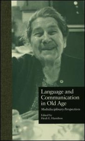 Language and Communication in Old Age