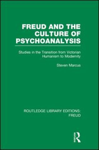 Freud and the Culture of Psychoanalysis (RLE: Freud)