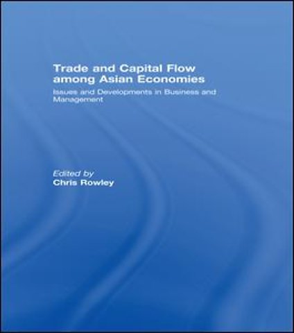 Trade and Capital Flow among Asian Economies