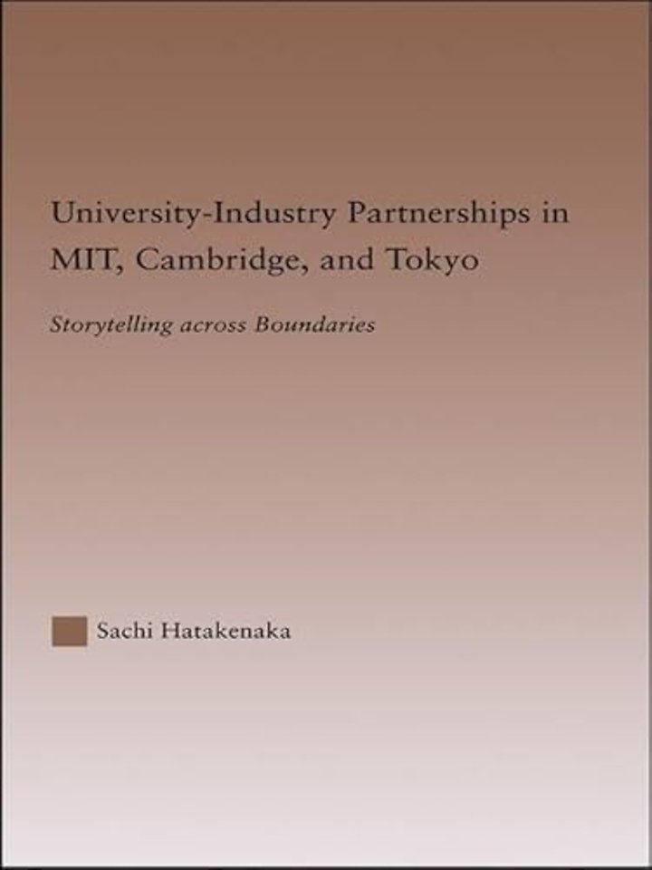 University-Industry Partnerships in MIT, Cambridge, and Tokyo
