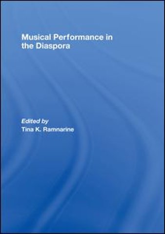 Musical Performance in the Diaspora
