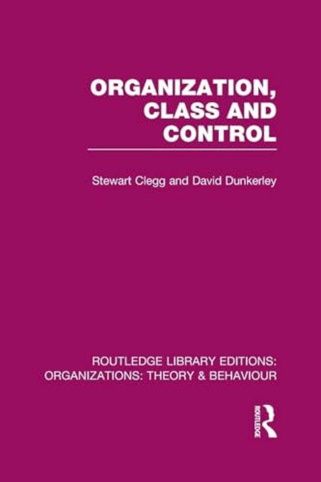 Organization, Class and Control (RLE: Organizations)