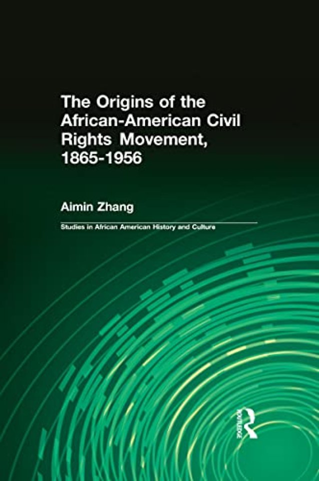 Origins of the African-American Civil Rights Movement