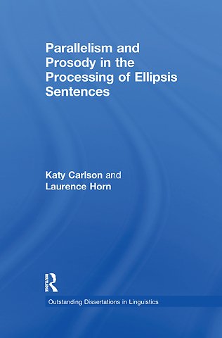 Parallelism and Prosody in the Processing of Ellipsis Sentences