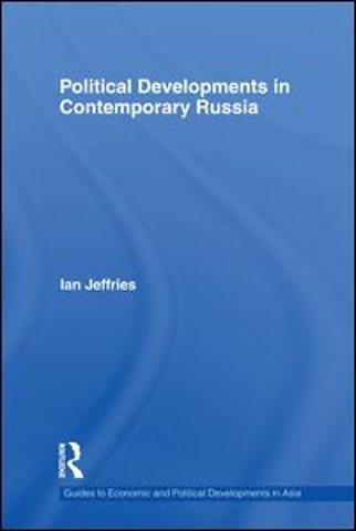 Political Developments in Contemporary Russia